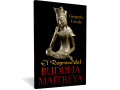 Regreso del Buddha Maitreya