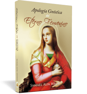 Apologia gnostica dell'Eterno Femminino - V.M. Samael Aun Weor
