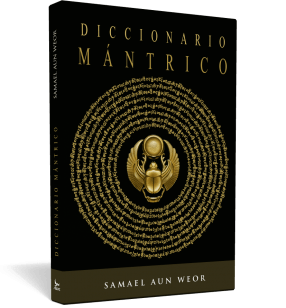 Diccionario Mántrico - Samael Aun Weor