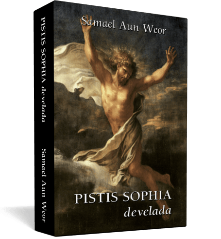 Feltárt Pistis Sophia - V.M. Samael Aun Weor