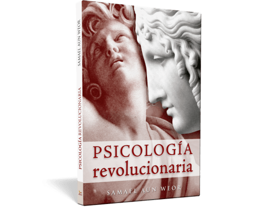 Psicologia rivoluzionaria - V.M. Samael Aun Weor