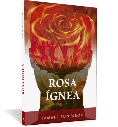 Tüzes rózsa - V.M. Samael Aun Weor